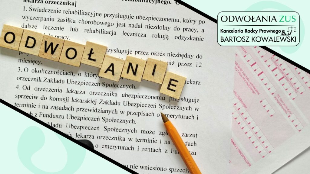 świadczenie rehabilitacyjne odwołanie od decyzji ZUS