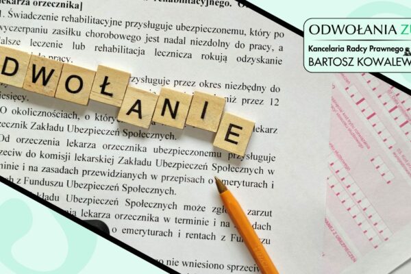 Odmowa świadczenia rehabilitacyjnego: Jak odwołać się od decyzji ZUS?